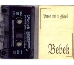BEBEK - Puca mi u glavi 1995 (MC)
